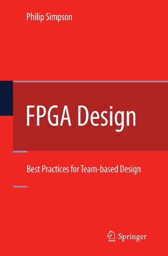 FPGA Design: Best Practices for Team-based Design