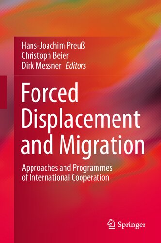 Forced Displacement and Migration: Approaches and Programmes of International Cooperation