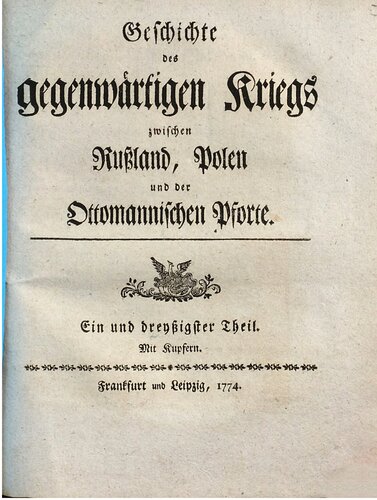 Geschichte des gegenwärtigen Kriegs zwischen Rußland, Polen und der Ottomanischen Pforte