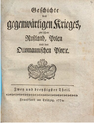 Geschichte des gegenwärtigen Kriegs zwischen Rußland, Polen und der Ottomanischen Pforte