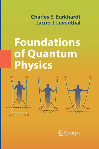 Foundations of Quantum Physics