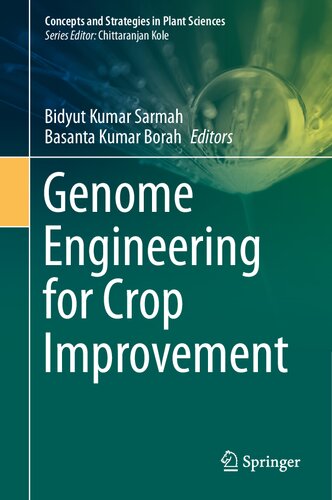 Genome Engineering for Crop Improvement (Concepts and Strategies in Plant Sciences)