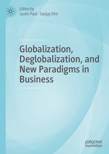 Globalization, Deglobalization, and New Paradigms in Business