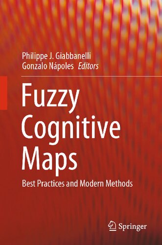 Fuzzy Cognitive Maps: Best Practices and Modern Methods