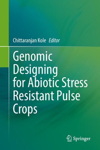 Genomic Designing for Abiotic Stress Resistant Pulse Crops