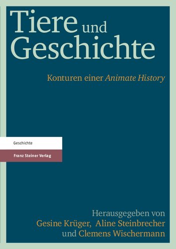 Tiere und Geschichte: Konturen einer Animate History