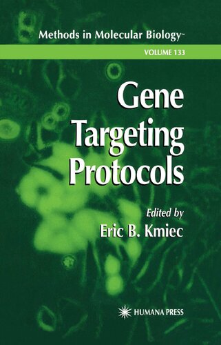 Gene Targeting Protocols (Methods in Molecular Biology, 133)