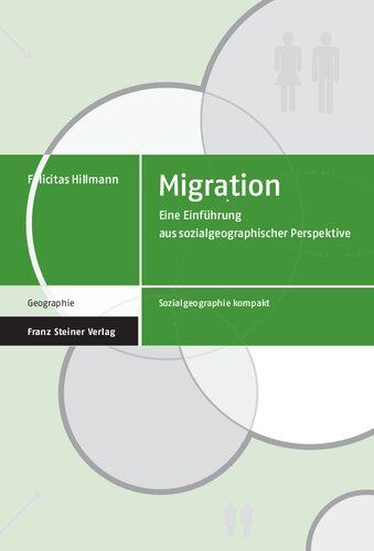 Migration: Eine Einführung aus sozialgeographischer Perspektive