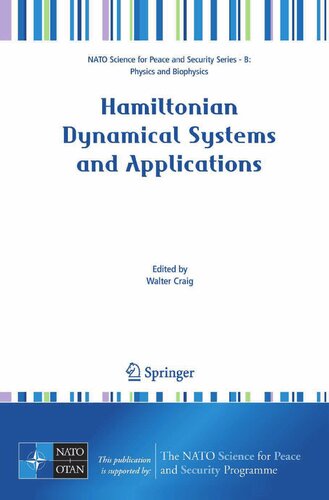 Hamiltonian Dynamical Systems and Applications (NATO Science for Peace and Security Series B: Physics and Biophysics)
