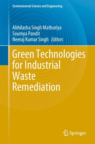 Green Technologies for Industrial Waste Remediation (Environmental Science and Engineering)