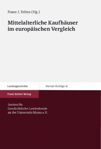 Mittelalterliche Kaufhäuser im europäischen Vergleich