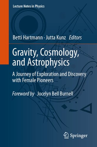 Gravity, Cosmology, and Astrophysics: A Journey of Exploration and Discovery with Female Pioneers (Lecture Notes in Physics, 1022)