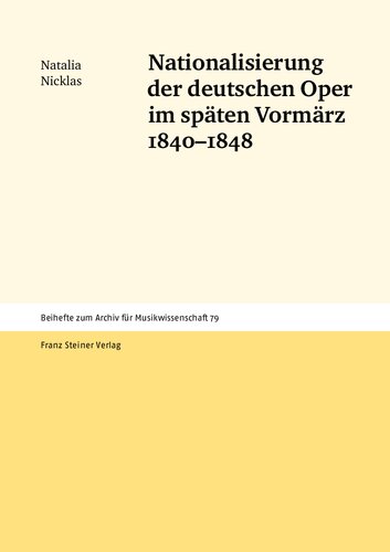 Nationalisierung der deutschen Oper im späten Vormärz 1840–1848