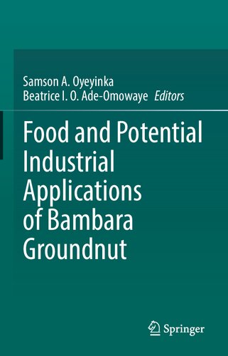 Food and Potential Industrial Applications of Bambara Groundnut