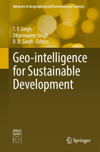 Geo-intelligence for Sustainable Development (Advances in Geographical and Environmental Sciences)