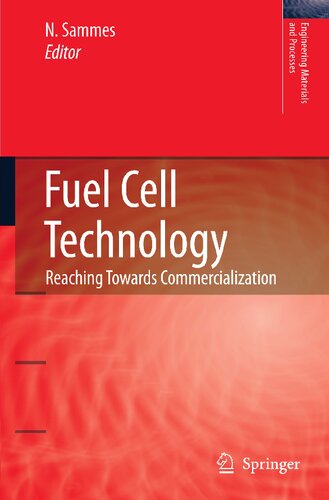 Fuel Cell Technology: Reaching Towards Commercialization (Engineering Materials and Processes)