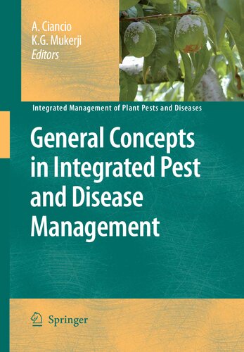 General Concepts in Integrated Pest and Disease Management (Integrated Management of Plant Pests and Diseases, 1)