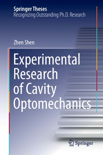 Experimental Research of Cavity Optomechanics (Springer Theses)