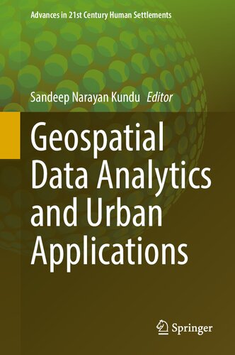 Geospatial Data Analytics and Urban Applications (Advances in 21st Century Human Settlements)