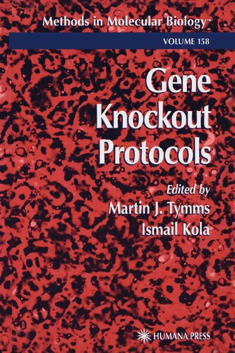 Gene Knockout Protocols (Methods in Molecular Biology, 158)