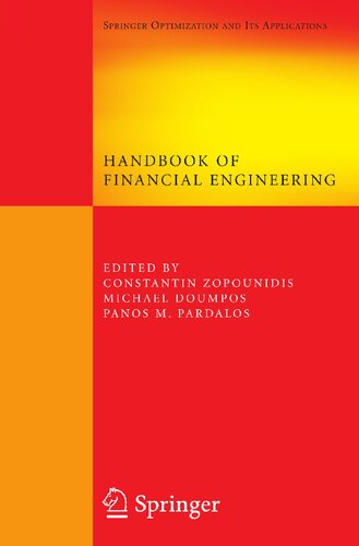 Handbook of Financial Engineering (Springer Optimization and Its Applications, 18)