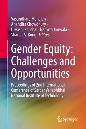 Gender Equity: Challenges and Opportunities: Proceedings of 2nd International Conference of Sardar Vallabhbhai National Institute of Technology