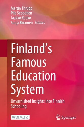 Finland’s Famous Education System: Unvarnished Insights into Finnish Schooling