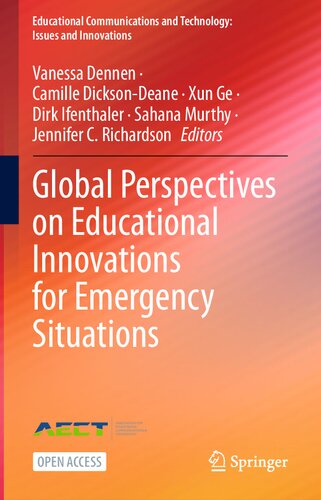 Global Perspectives on Educational Innovations for Emergency Situations (Educational Communications and Technology: Issues and Innovations)