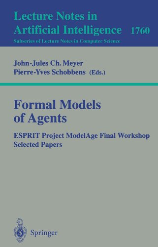 Formal Models of Agents: ESPROT Project ModelAge Final Workshop
