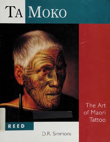 Ta Moko: The Art of Maori Tattoo