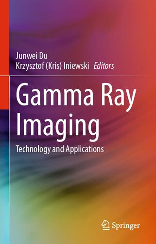 Gamma Ray Imaging: Technology and Applications