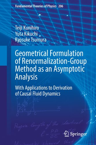 Geometrical Formulation of Renormalization-Group Method as an Asymptotic Analysis: With Applications to Derivation of Causal Fluid Dynamics (Fundamental Theories of Physics, 206)