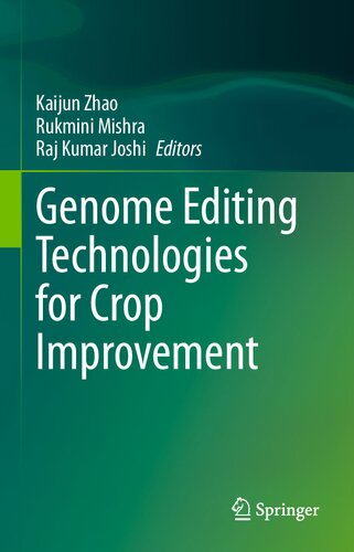 Genome Editing Technologies for Crop Improvement