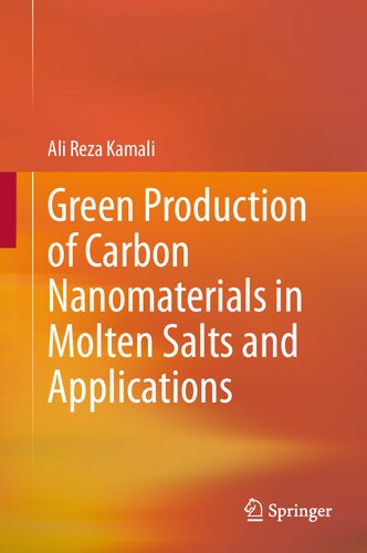 Green Production of Carbon Nanomaterials in Molten Salts and Applications