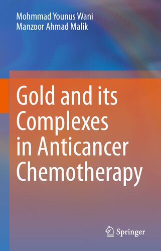 Gold and its Complexes in Anticancer Chemotherapy