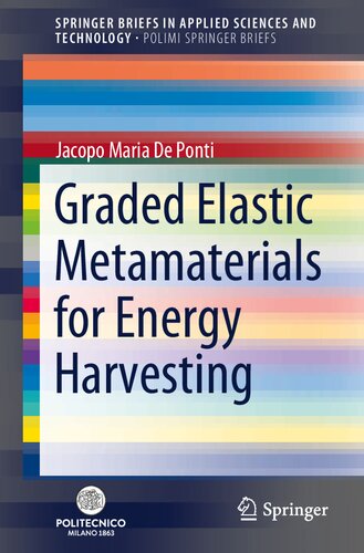 Graded Elastic Metamaterials for Energy Harvesting (PoliMI SpringerBriefs)