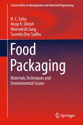 Food Packaging: Materials,Techniques and Environmental Issues (Lecture Notes in Management and Industrial Engineering)