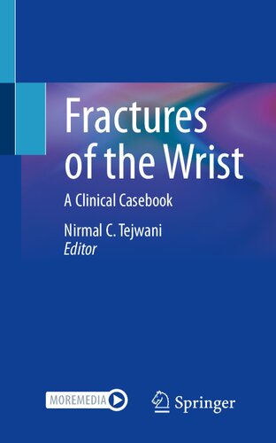 Fractures of the Wrist: A Clinical Casebook