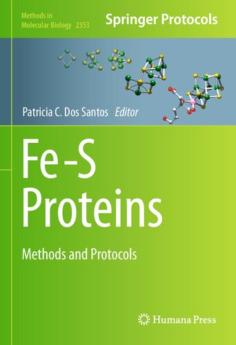 Fe-S Proteins: Methods and Protocols (Methods in Molecular Biology, 2353)
