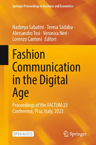 Fashion Communication in the Digital Age: Proceedings of the FACTUM 23 Conference, Pisa, Italy, 2023 (Springer Proceedings in Business and Economics)