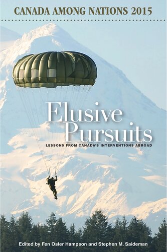 Elusive Pursuits: Lessons From Canada's Interventions Abroad