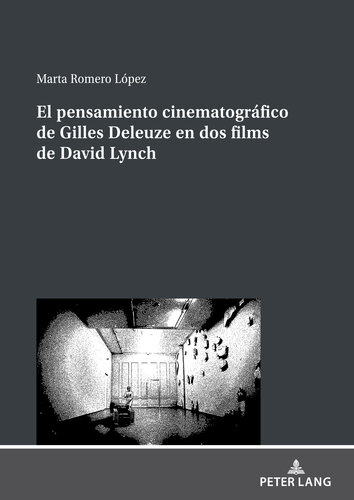 El pensamiento cinematogrfico de Gilles Deleuze en dos films de David Lynch