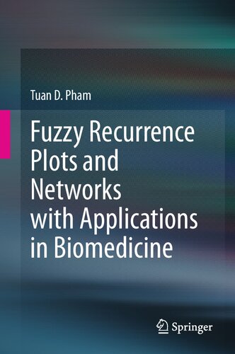Fuzzy Recurrence Plots and Networks with Applications in Biomedicine