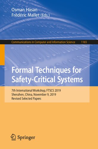 Formal Techniques for Safety-Critical Systems: 7th International Workshop, FTSCS 2019, Shenzhen, China, November 9, 2019, Revised Selected Papers ... in Computer and Information Science, 1165)