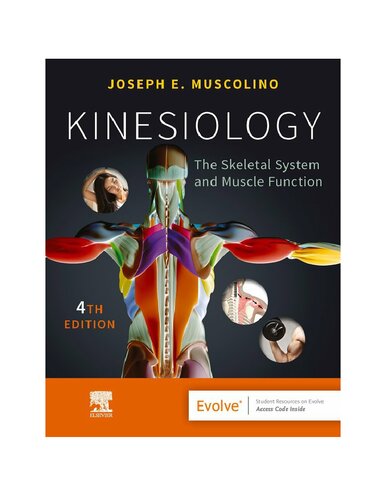 Kinesiology: The Skeletal System and Muscle Function