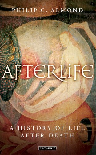 Afterlife: A History of Life After Death