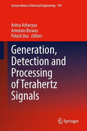 Generation, Detection and Processing of Terahertz Signals (Lecture Notes in Electrical Engineering, 794)