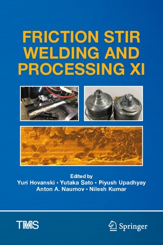 Friction Stir Welding and Processing XI (The Minerals, Metals & Materials Series)