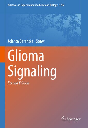 Glioma Signaling (Advances in Experimental Medicine and Biology, 1202)