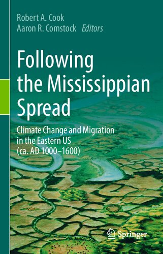 Following the Mississippian Spread: Climate Change and Migration in the Eastern US (ca. AD 1000-1600)